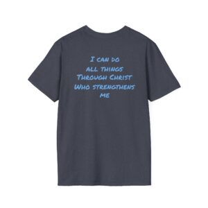 Philippians 4:13 "I can do all things through Christ who strengthens me" Short Sleeve Tee
