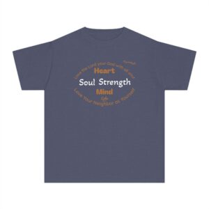 "Love the Lord your God with all your Heart, Soul, Strength, Mind" Youth Short Sleeve Tee